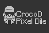 CrocoD Pixel Diles RoadMap