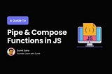 Everything you need to know about pipe and compose functions in JavaScript