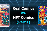 IRL comics vs. NFT comics (Part 1): from the page to the screen