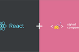 React-Styled Components: A smart way