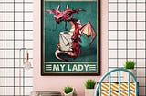 LIMITED Dragon your butt napkins my lady poster