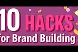 10 Growth Strategies That Gave Our Brand a Significant Footing