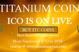 ititaniumcoin ico sales ends today Hurry up almost coins sold out Buy ITitanium Coins with up to…