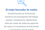 Print de la web  Turismocity. Margen superior: ícono de un avión dentro de una lupa. Margen inferior: Texto. Más de 20 palabr