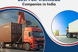 Best Full Truckload Companies in India