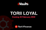 iiVault — TORII LOYAL INTRO