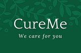 CureMe — We care for you