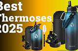 Best thermoses | Top 5 thermoses 2025 Buying Guide for the Best thermoses