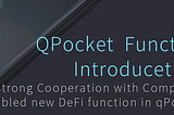 Strong Cooperation with Compound enabled new DeFi function in QPocket