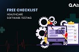 Quality-Driven Smart Testing for Healthcare Software in 2024