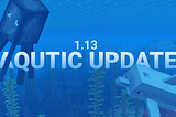 It’s here — Minecraft Update Aquatic