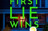 Book Summary: First Lie Wins