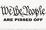 We The People Are Pissed Off SVG Vector File and PNG Transparent Background Clip Art Instant Download