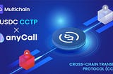 Circle CCTP x Multichain anyCall: The Value Router of Web3