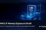 BNM’s 2025 E-Money AML Rules and What Fintechs Must Do to Comply