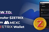 How to transfer $ZETRIX from MEXC to Zetrix wallet