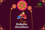 Raksha Bandhan: Celebration of Sacred Bond of Love and Protection.