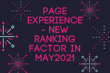 THE MOST IMPORTANT RANKING FACTORS IN 2021