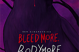 Beware of Bodymore