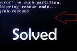 Grub Rescue Mode — All About Solving The Error