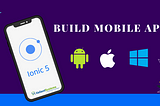 Build your mobile app with Ionic 5 | Valiantsystems