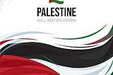 Title: Palestine Will Rise: A Poetic Message of Empowerment and Inspiration