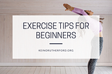 Exercise Tips for Beginners