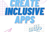 Creating inclusive apps with Flutter: Best practices for accessibility