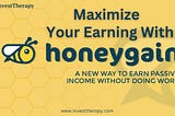 How to Maximize Your Earnings With Honeygain: