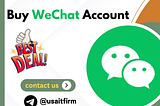 Buy Old WeChat Account