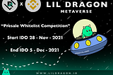 Private Sale x100 Whitelist Competition Lil Dragon Nft’s Metaverse