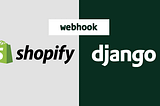 Django Shopify Webhook HMAC Verify