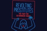 8 Things I Learned from Reading Revolting Prostitutes by Juno Mac and Molly Smith