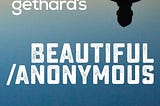Chris Gethard’s Beautiful / Anonymous