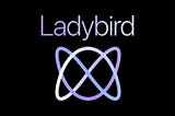 Ladybird: The New Non-Chrome Based Portal into the Web