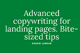 Write copy for landing pages — no fluff only good stuff.