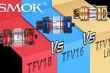 SMOK TFV18 VS TFV16