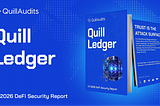 Quill Ledger: H1 2026 DeFi Security Report