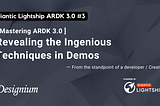 【Niantic Lightship ARDK 3.0 #3】Mastering ARDK 3.0: Revealing the Ingenious Techniques in Demos