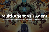 Multi-Agent vs Single Agent