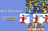 Latent Diffusion Explained Simply (with Pokémon)