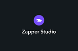 Introducing Zapper Studio