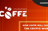 How COFFE will change the crypto world