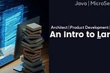 An Intro to Large Language Models