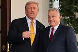 Does Donald Trump respect Viktor Orban?