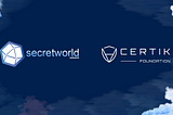 Certik — Secretworld Final Audit and Security Report