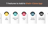 Features To Add To Shein Clone App | Protonshub Technologies