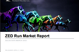 ZED Run Market Report: March 2022 Sales