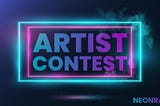 NeonRain Artist Contest Phase 2