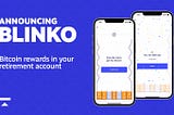 Bitcoin Rewards in Your Retirement Account: Announcing Blinko